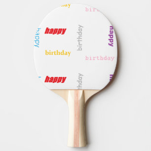Raquette De Ping Pong Joyeux anniversaire