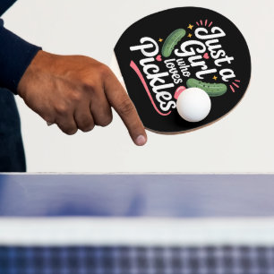 Raquette De Ping Pong Juste Une Fille Qui Aime Les Cornichons Au Fenouil