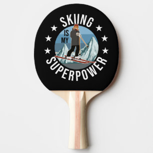 Raquette De Ping Pong Le Ski Est Mon Superpouvoir