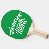 Raquette De Ping Pong Le travail d'équipe fait le travail de rêve graphi (Côté)