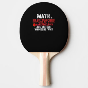 Raquette De Ping Pong Maths. Le Seul Endroit Où Les Gens Achètent 69 W