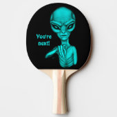 Raquette De Ping Pong Mauvais Alien, Tu es le prochain ! (Dos)