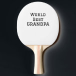Raquette De Ping Pong Meilleur grand-père ajouter nom texte sport texte<br><div class="desc">conception</div>