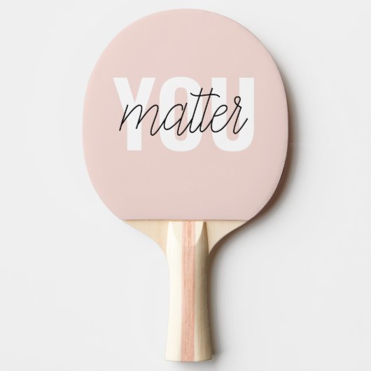Raquette De Ping Pong Moderne Pastel Rose Vous Comptez Inspiration Citat (Devant)