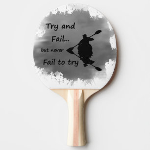Raquette De Ping Pong Ne jamais échouer à essayer Citation Motivationnel