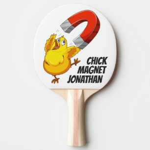 Raquette De Ping Pong Nom personnalisé Chick Magnet