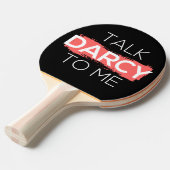 Raquette De Ping Pong Parle Darcy à moi I (Devant Angle)