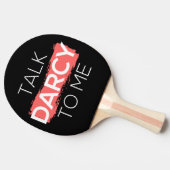 Raquette De Ping Pong Parle Darcy à moi I (Côté)