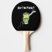 Raquette De Ping Pong Ping Pong Paddle, Puisse-Je Être Frank, Frankenste (Devant)