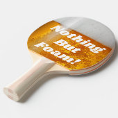 Raquette De Ping Pong Puanteur de bière rien mais mousse (Devant Angle)