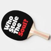 Raquette De Ping Pong Qui A Volé L'Âme ? (Côté)