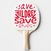 Raquette De Ping Pong Sauver les enfants, sauver des vies (Devant)