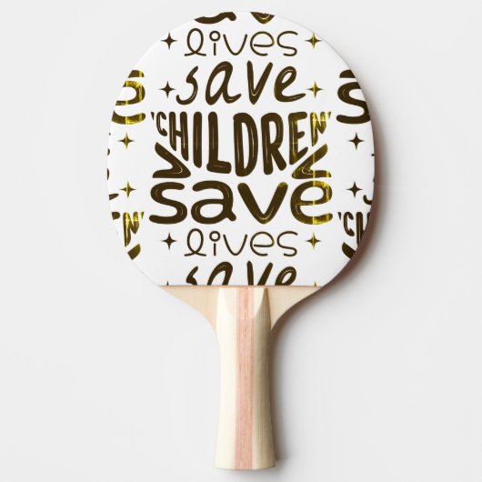 Raquette De Ping Pong Sauver les enfants, sauver des vies (Devant)