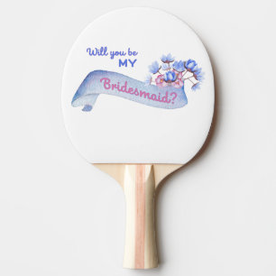 Raquette De Ping Pong Serez-vous ma demoiselle d'honneur avec des fleurs