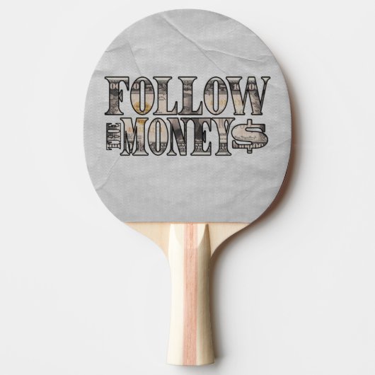 Raquette De Ping Pong Suivez l'argent ~ Facture (Devant)