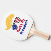 Raquette De Ping Pong Trump 47 - C'est mon président (Côté)