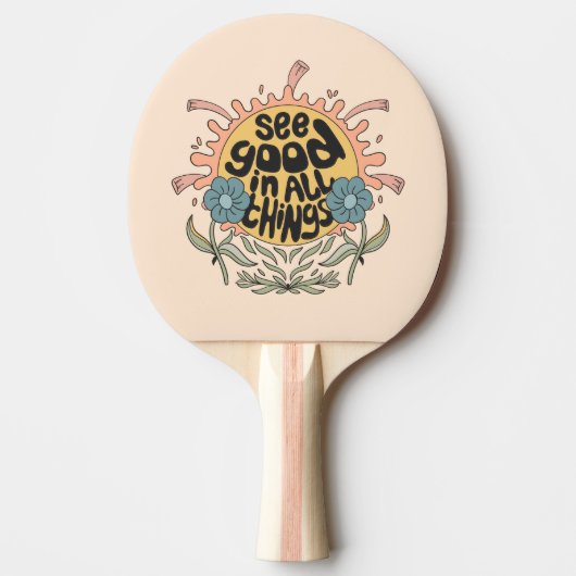 Raquette De Ping Pong Voir le bon dans toutes les choses Hippie Graphic (Devant)