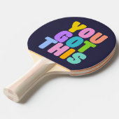 Raquette De Ping Pong Vous Avez Cette Jolie Citation Colorée Inspiration (Devant Angle)