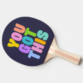 Raquette De Ping Pong Vous Avez Cette Jolie Citation Colorée Inspiration (Côté)