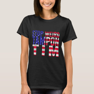 Rare Tampon Tim T-shirt