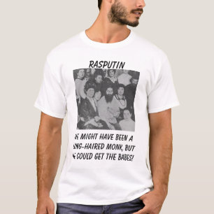 Rasputin, hij was misschien een lange, harige monn t-shirt
