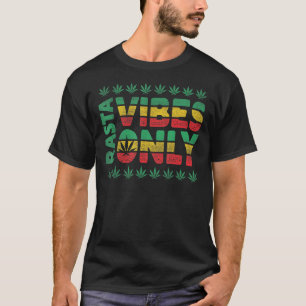 Rasta vibes alleen voor reggae muziek t-shirt