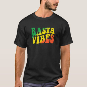 Rasta Vibes Reggae Jamaica Rastafari Rastafarian K T-shirt
