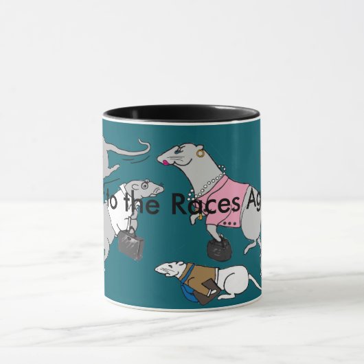 RAT RACE MUG ! (Centre)