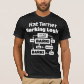 Rat Terrier Barking Logic T-shirt (Voorkant)