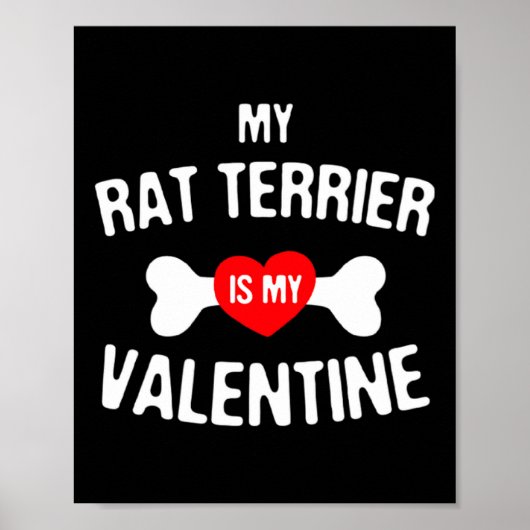 Rat Terrier Is My Valentine Rat Terrier Dog  Poster (Voorkant)