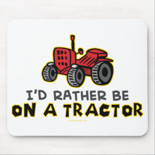 Rather Be On A Tractor Muismat