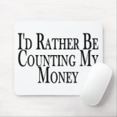 Rather Count Money Muismat (Met muis)