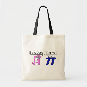 Rationeel ben! Word Echt! Tote Bag