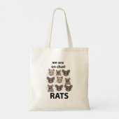 Ratten Dier We zijn op chat Grappige Ratten Tote Bag (Achterkant)