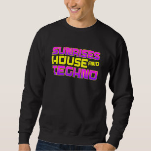 Rave DJ EDM Sunrise House en Techno Trui