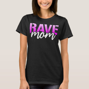 Rave Ma Womens EDM Dance Music Festival Raver T-shirt