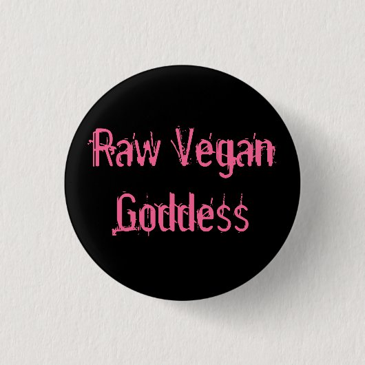Raw Vegan Goddess Mini Pin Ronde Button 3,2 Cm (Voorkant)