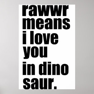 rawr betekent dat ik van je hou in dinosaurus poster