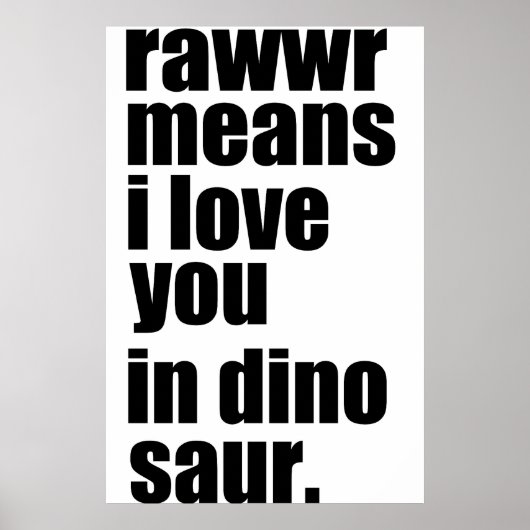 rawr betekent dat ik van je hou in dinosaurus poster (Voorkant)