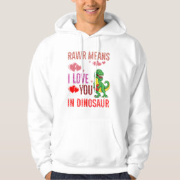 Rawr betekent dat ik van je hou in het dinosaurush hoodie