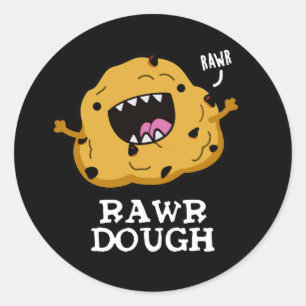 Rawr Dough Funny Food Pun Dark BG Ronde Sticker