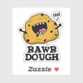 Rawr Dough Funny Food Pun Sticker (Vel)