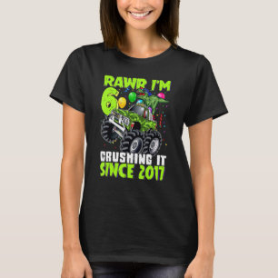 Rawr ik ben 6 Crushing it 2017 Monster Truck Dinos T-shirt