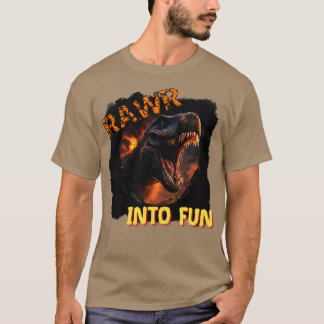Rawr Into Fun T-shirt