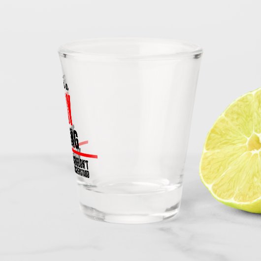 Ray ding dat je niet zou begrijpen naam shot glas (Rechts)