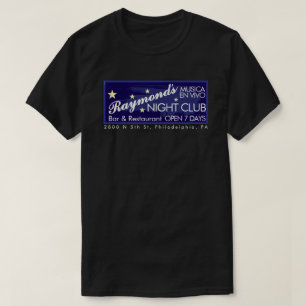 RAYMOND'S NITE CLUB T-SHIRT