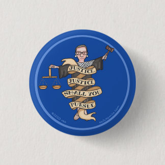 RBG "Gerechtigheid, gerechtigheid, je achtervolgt" Ronde Button 3,2 Cm