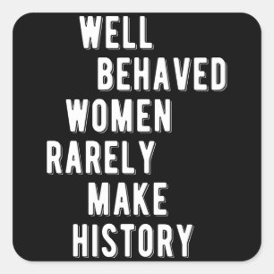 RBG Quote, goed gegedragen vrouwen maken zelden ge Vierkante Sticker