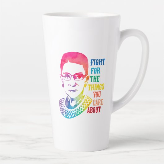 RBG vecht voor de dingen waar je om geeft Latte Mok (Rechts)