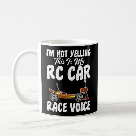 RC Auto's Racing In Niet schreeuwen Dit is mijn RC Koffiemok (Links)